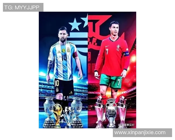 足球球星风采展示：从梅西到C罗，领略他们的传奇经历与场上魅力